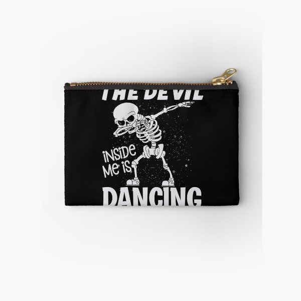 Item preview, The devil inside me is dancing designed and sold by SidTastic .