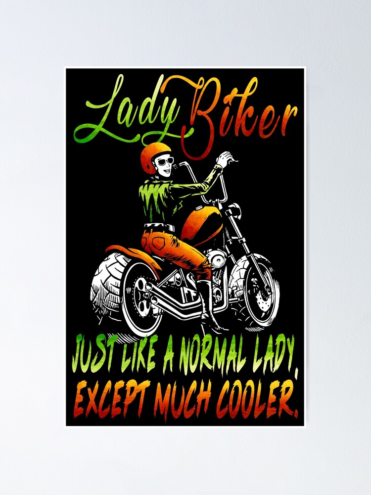 lady-biker-just-like-a-normal-lady-except-much-cooler-lady-biker