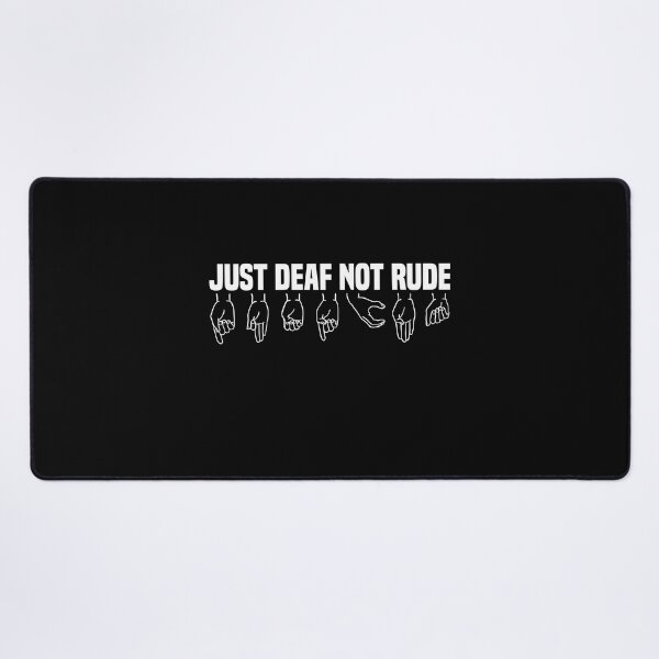 Item preview, Just Deaf Not Rude Essential T-shirt Sign Language Deaf Culture Sign Language, Asl designed and sold by Achrafilla1.