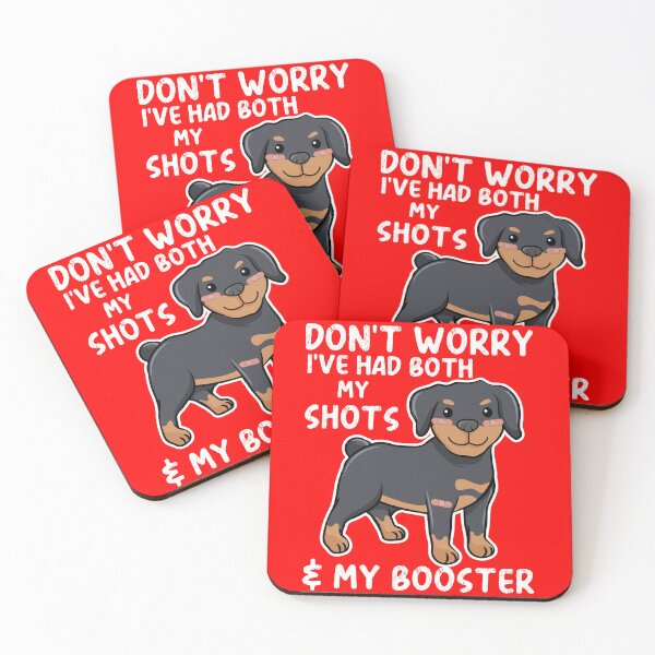 Item preview, Don't Worry I've Got Both My Shots - Kawaii Rottweiler designed and sold by MacAndMoose.