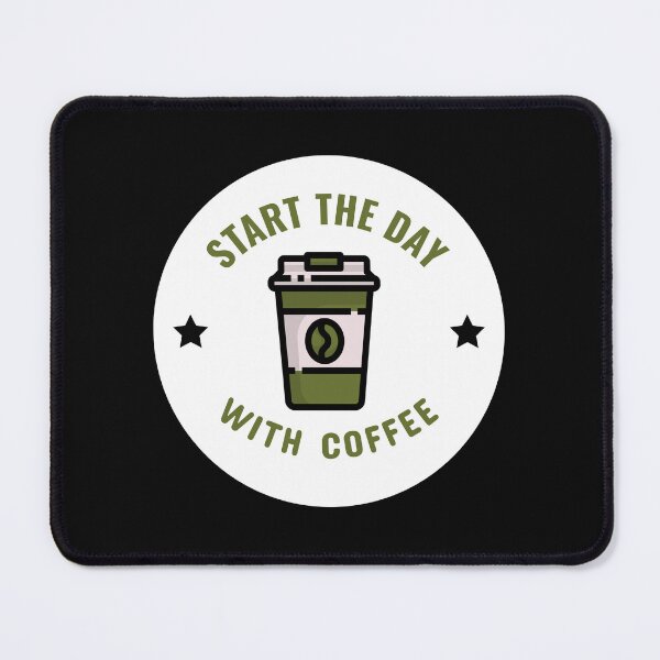 Item preview, Start the day with coffee designed and sold by VitoTDesign.