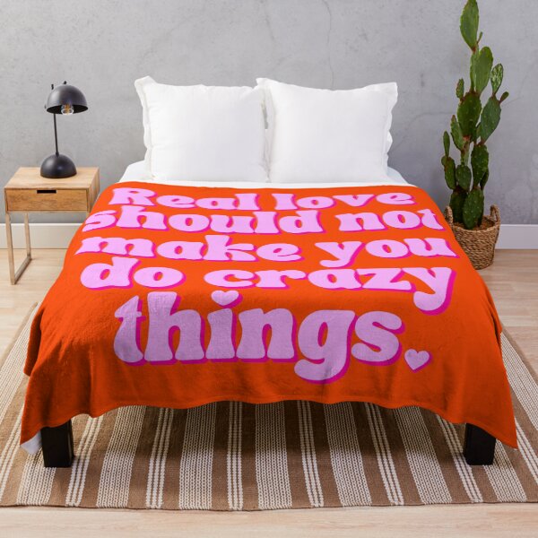Item preview, Love makes you do crazy things, real love should not make you do crazy things designed and sold by Emily Roberts.