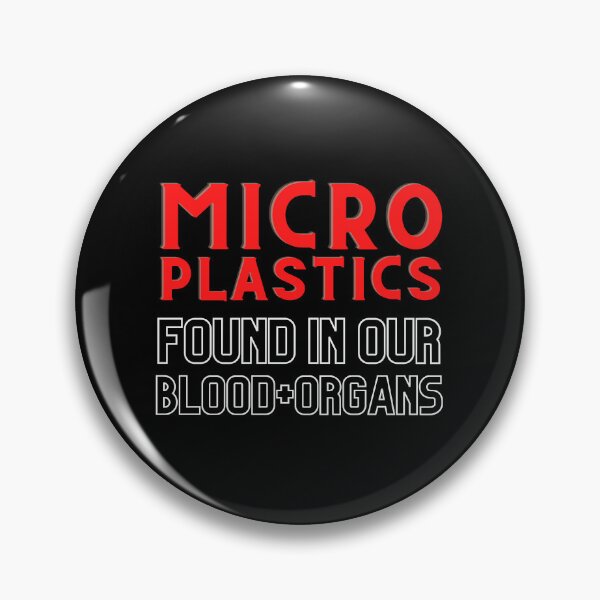 Item preview, Microplastics Found Our Blood and Organs Design  designed and sold by WritetheWrongs.