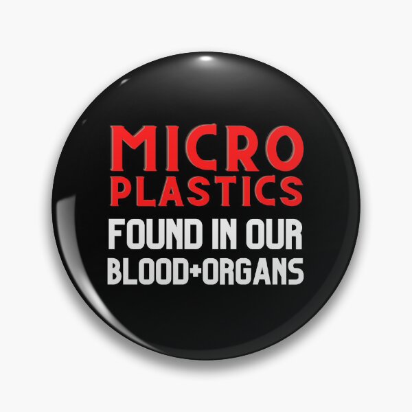 Item preview, Microplastics Found Our Blood and Organs Design  designed and sold by WritetheWrongs.
