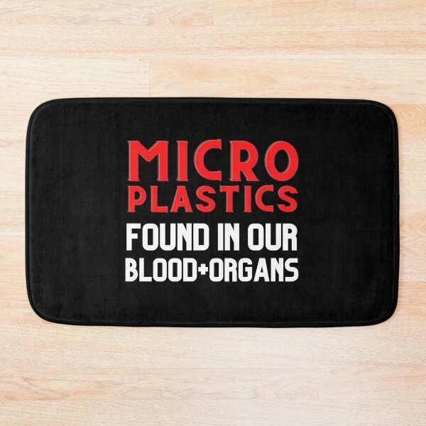 Item preview, Microplastics Found Our Blood and Organs Design  designed and sold by WritetheWrongs.