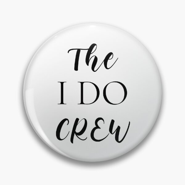 Item preview, The I Do Crew Around (black) designed and sold by Allyoudois.