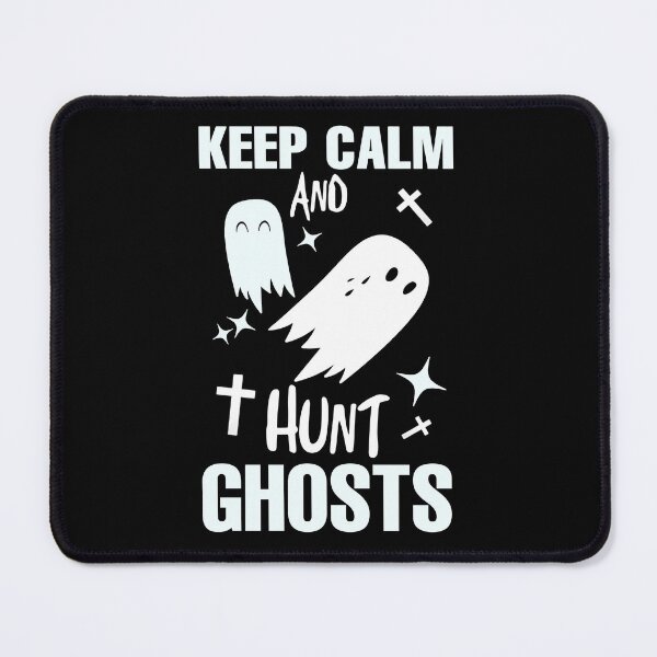 Item preview, Keep Calm And Hunt Ghosts designed and sold by SidTastic .