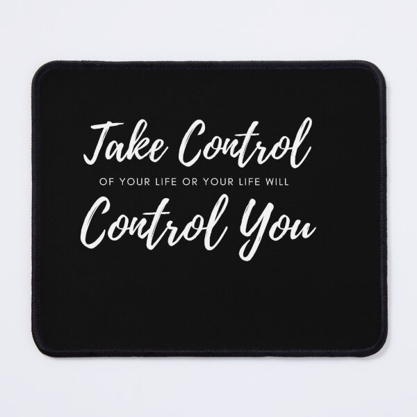 Item preview, Take Control of Your Life - Self Control - Discipline designed and sold by RedSparkle.