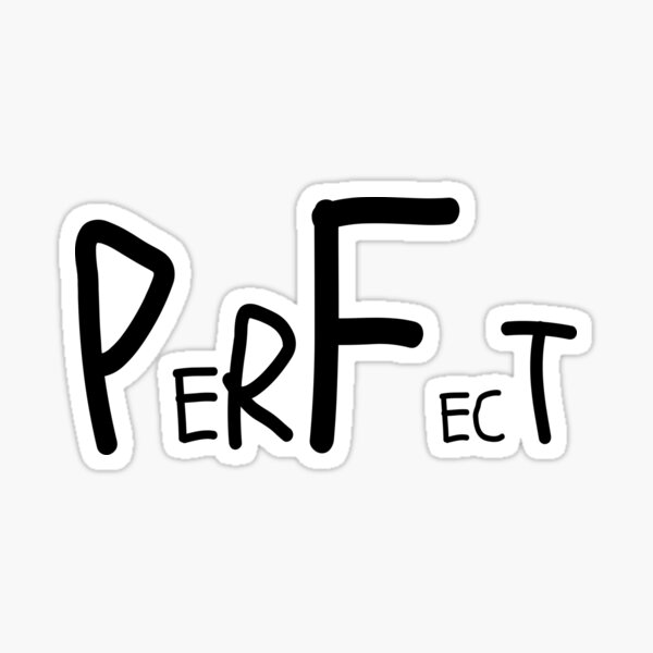 Artikel-Vorschau von Perfekter Perfektionismus, designt und verkauft von TaintedTouch.