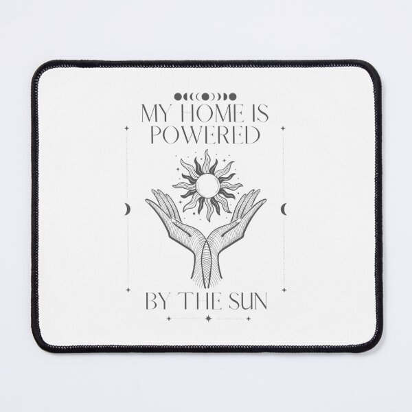 Item preview, My Home Is Powered By The Sun Solar designed and sold by BookOfE.