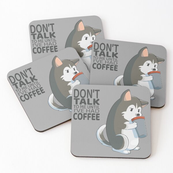 Item preview, Don’t talk to me until I’ve had my coffee - Siberian husky designed and sold by AniBeanz.