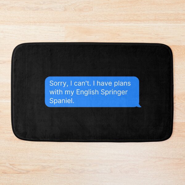 Item preview, I Have Plans With My English Springer Spaniel, Funny Dog Owner Gift designed and sold by PawtifulWorld.