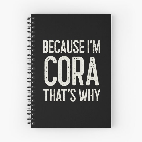 Item preview, Because I’m Cora That’s Why Funny Personalized Name designed and sold by MariosNydras.