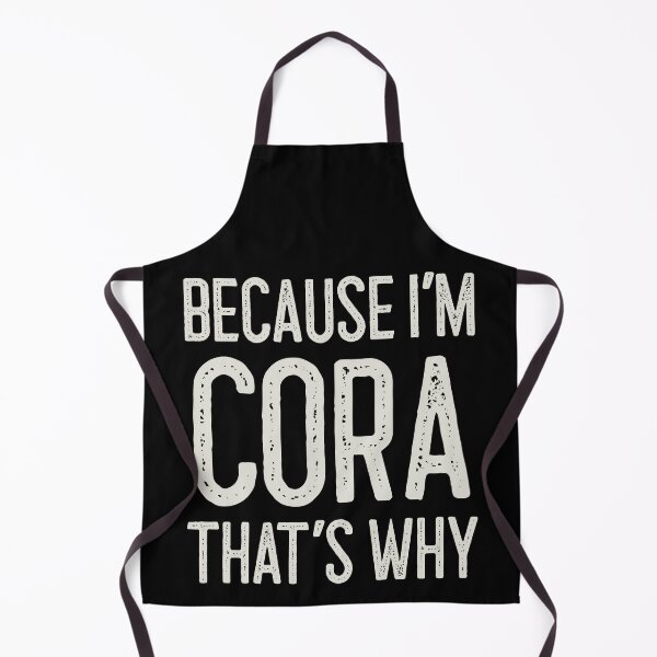 Item preview, Because I’m Cora That’s Why Funny Personalized Name designed and sold by MariosNydras.