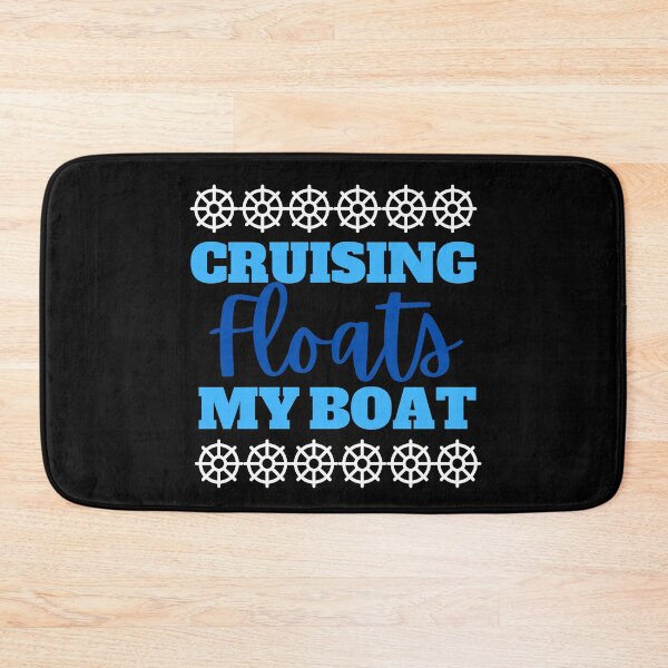 Item preview, Cruising Floats My Boat designed and sold by Peter Stawicki.