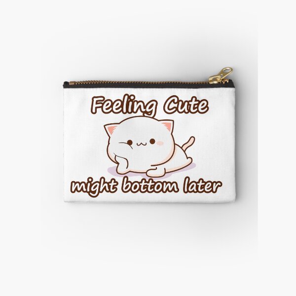 Item preview, Feeling cute might bottom later designed and sold by Catspeople.