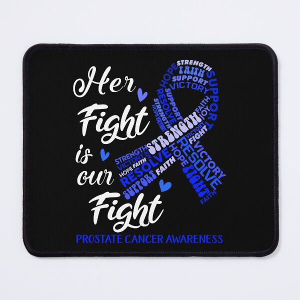 Item preview, Prostate Cancer Warrior, Her Fight is our Fight Prostate Cancer Awareness designed and sold by Greggwillard.