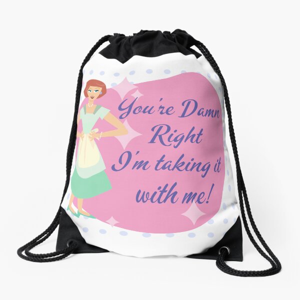Item preview, Take With Me Snarky Kitsch Housewife Slogan designed and sold by mytshirtfort.