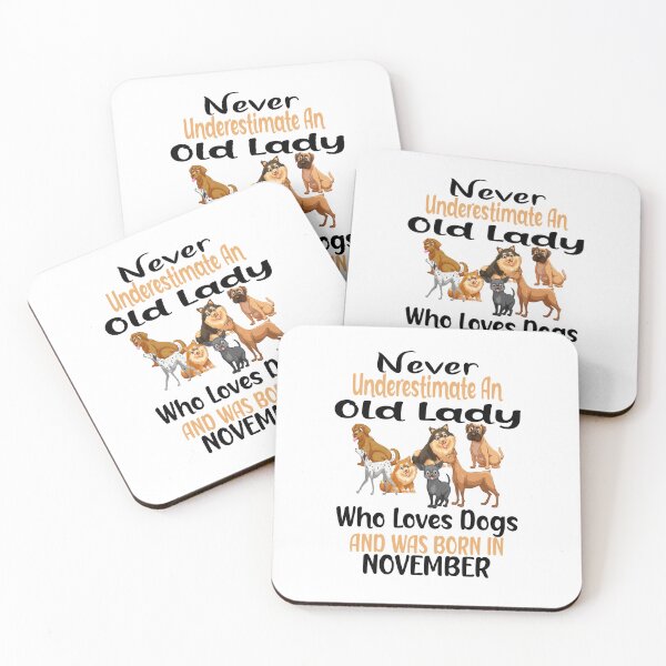 Item preview,   Never Underestimate An Old Lady Who Loves Dogs And Was Born In November designed and sold by boyastore.
