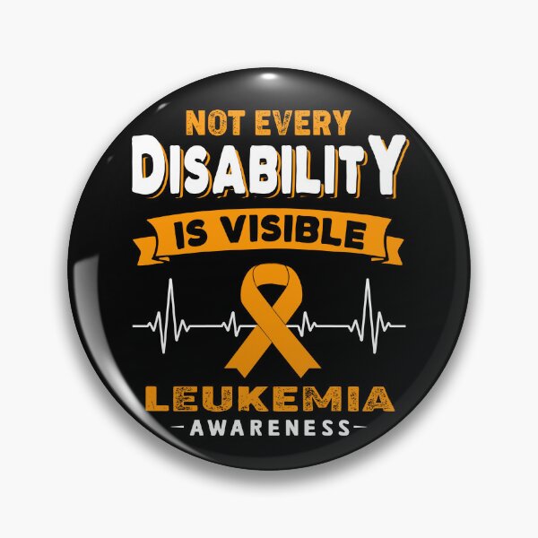 Item preview, Leukemia Awareness - Not Every Disability Is Visible designed and sold by RidnerStore.