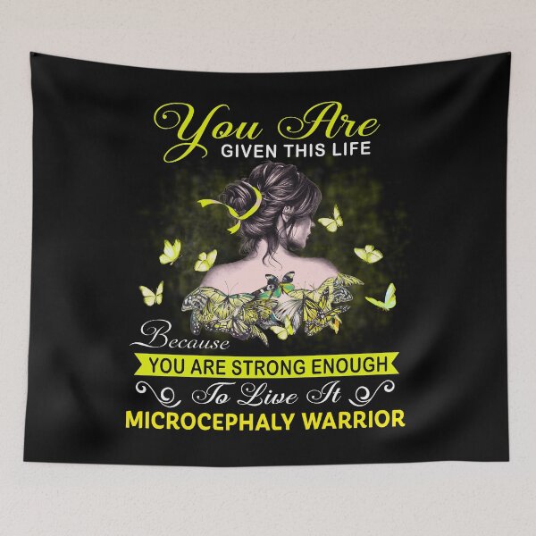 Item preview, You Are Strong Enough To Live It Microcephaly Warrior designed and sold by Kohend.