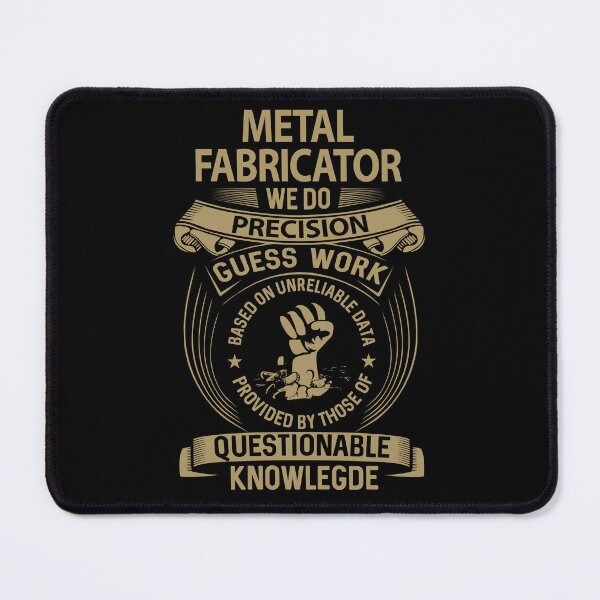 Item preview, Metal Fabricator T Shirt - We Do Precision Gift Item Tee designed and sold by watkinsmat.