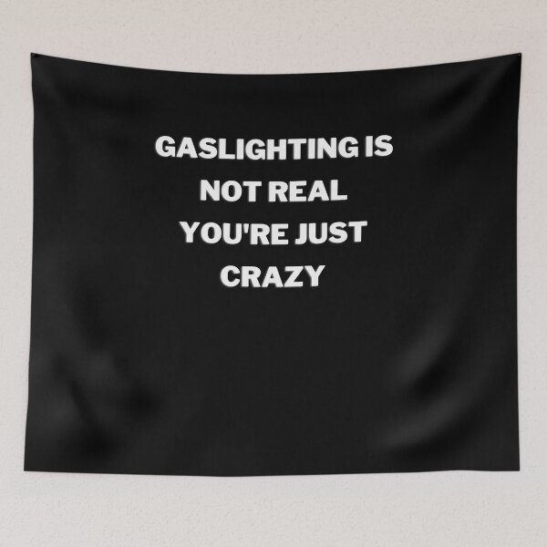 Item preview, Gaslighting is not real men women designed and sold by Jeangel97.