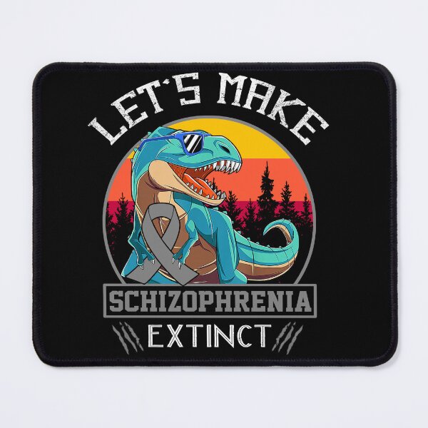Item preview, Let's Make Schizophrenia Extinct Dinosaur Men Women Kid designed and sold by Mnrshirley.