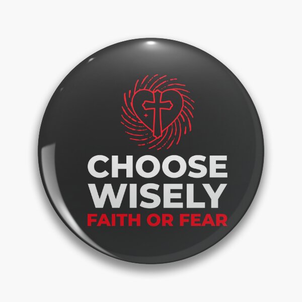 Item preview, CHOOSE WISELY FAITH OR FEAR  designed and sold by DoubleDSD.