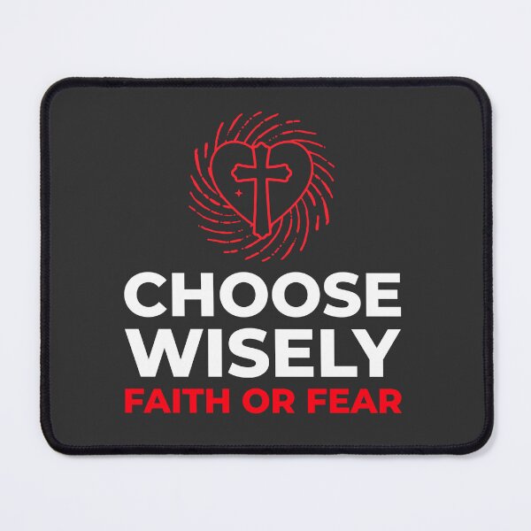 Item preview, CHOOSE WISELY FAITH OR FEAR  designed and sold by DoubleDSD.