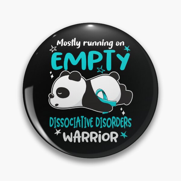Item preview, Dissociative Disorders Awareness - Mostly Running On Empty Dissociative Disorders Warrior designed and sold by Hilten.