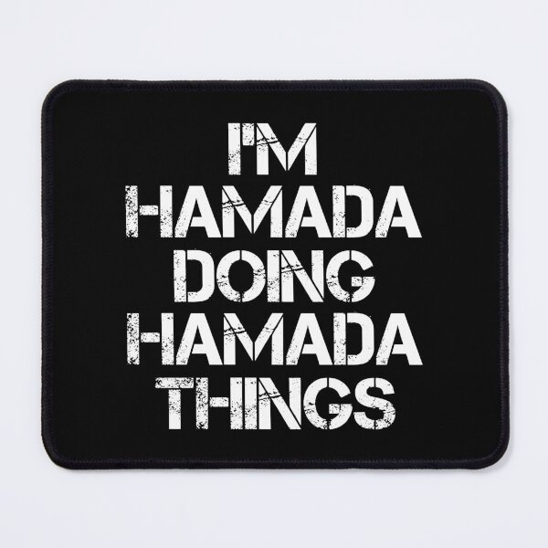 Item preview, Hamada Name T Shirt - Doing Hamada Things Name Gift Item Tee designed and sold by aaronmaxi6.