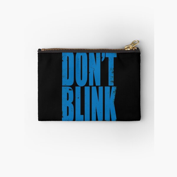 Item preview, Don't Blink designed and sold by stateements.