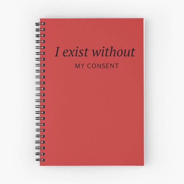 Item preview, I Exist Without My Consent  designed and sold by Stylish-choice.