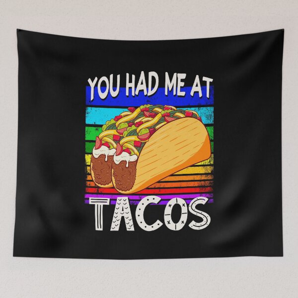 Item preview, You Had Me at Tacos, Funny Mexican, Cinco de Mayo designed and sold by orangeblue21.
