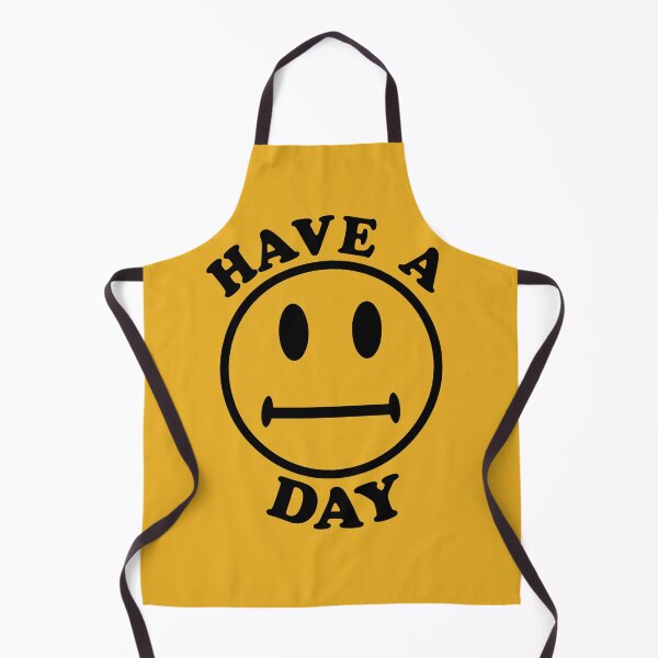 Item preview, Have A Day - Parody, Meme, Oddly Specific, Ironic, Sarcastic designed and sold by SpaceDogLaika.