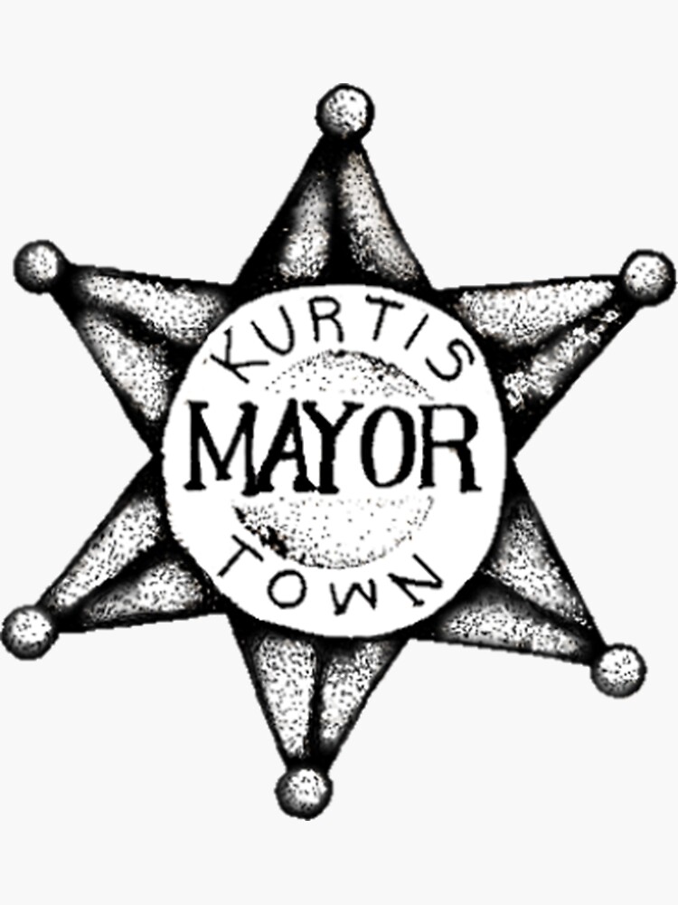 "Kurtis Conner Kurtistown Mayor Badge Sticker" Sticker by