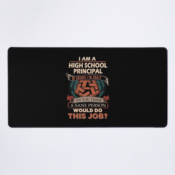 Item preview, High School Principal T Shirt - Sane Person Gift Item Tee designed and sold by averiarnol.