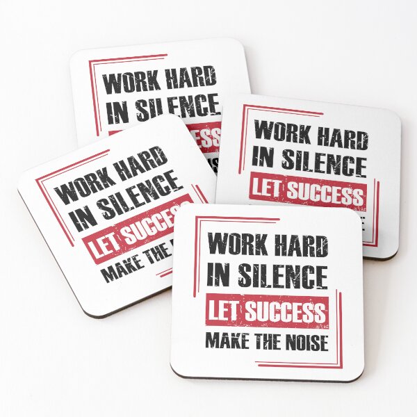 Item preview, Leadership quotes - Work hard in silence quote - Motivational men and women at work quotes designed and sold by Alice-Elgawi.