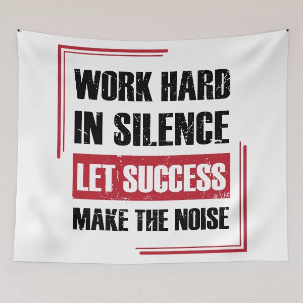 Item preview, Leadership quotes - Work hard in silence quote - Motivational men and women at work quotes designed and sold by Alice-Elgawi.