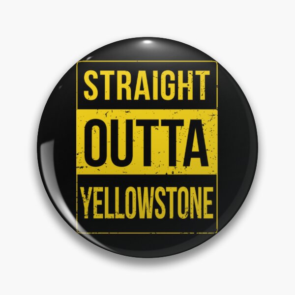 Item preview, Straight outta Yellowstone designed and sold by MekkinElberts.