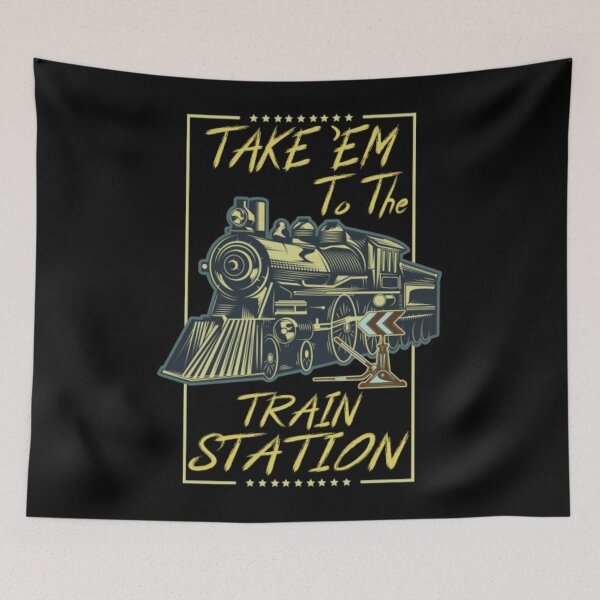 Item preview, Take Em To The Train Station designed and sold by MekkinElberts.