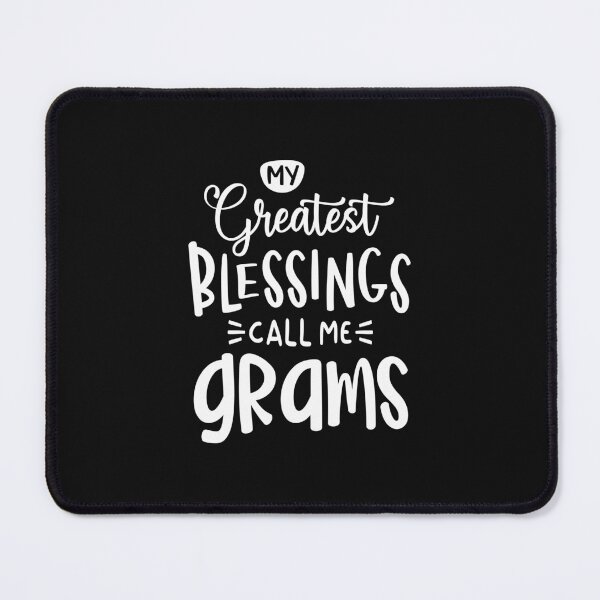 Item preview, Greatest Blessings Call Me Grams - Mothers Day designed and sold by cidolopez.