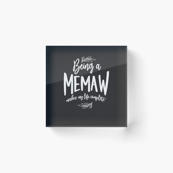 Item preview, Being a Memaw Makes My Life Complete - Mothers Day designed and sold by cidolopez.