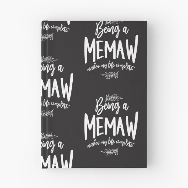 Item preview, Being a Memaw Makes My Life Complete - Mothers Day designed and sold by cidolopez.