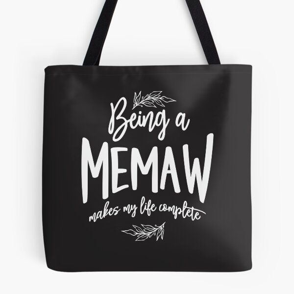 Item preview, Being a Memaw Makes My Life Complete - Mothers Day designed and sold by cidolopez.