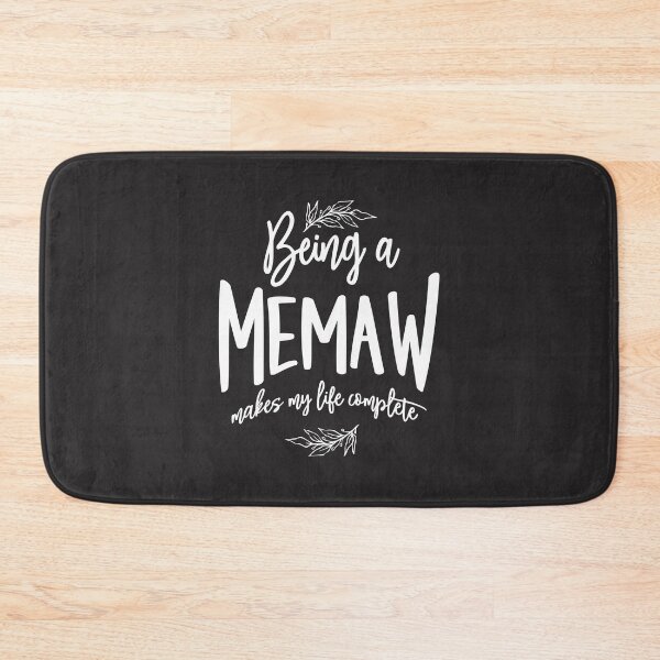 Item preview, Being a Memaw Makes My Life Complete - Mothers Day designed and sold by cidolopez.