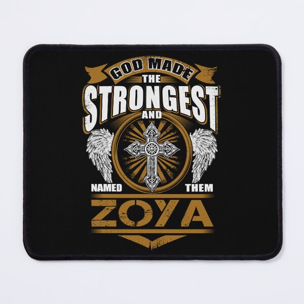 Item preview, Zoya Name T Shirt - God Found Strongest And Named Them Zoya Gift Item Tee designed and sold by anthonyodo.