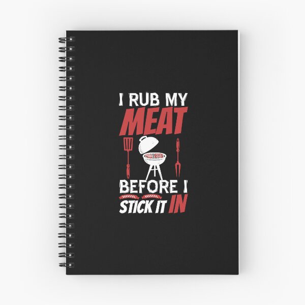 Item preview, I Rub My Meat Before I Stick It In designed and sold by Halla-Merch.