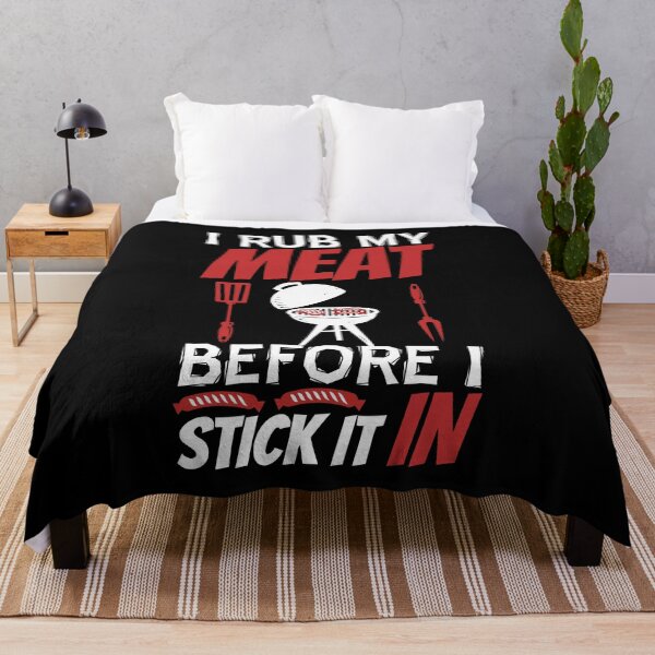 Item preview, I Rub My Meat Before I Stick It In designed and sold by Halla-Merch.